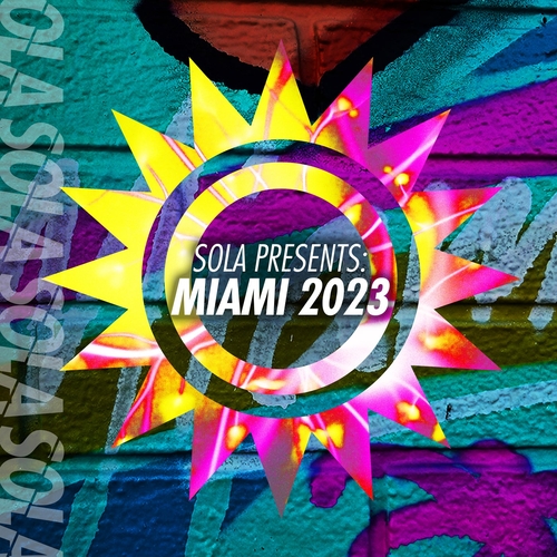 VA - Sola Presents_ Miami 2023 [SOLA188]